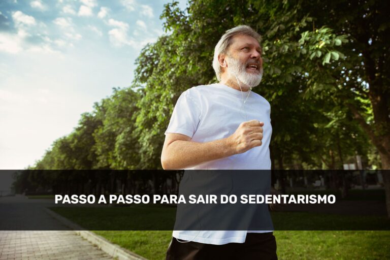Passo a Passo para sair do Sedentarismo